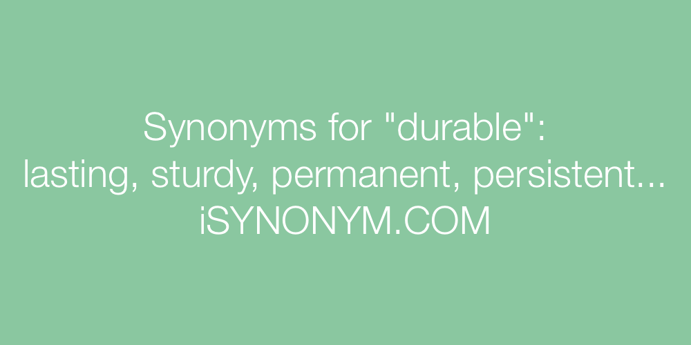 Synonyms durable