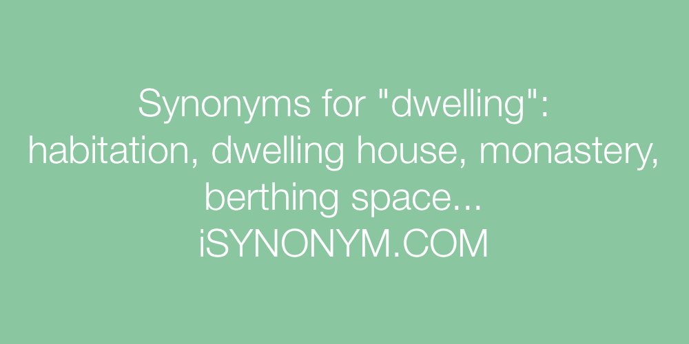 Synonyms dwelling