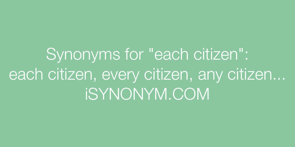 Synonyms each citizen