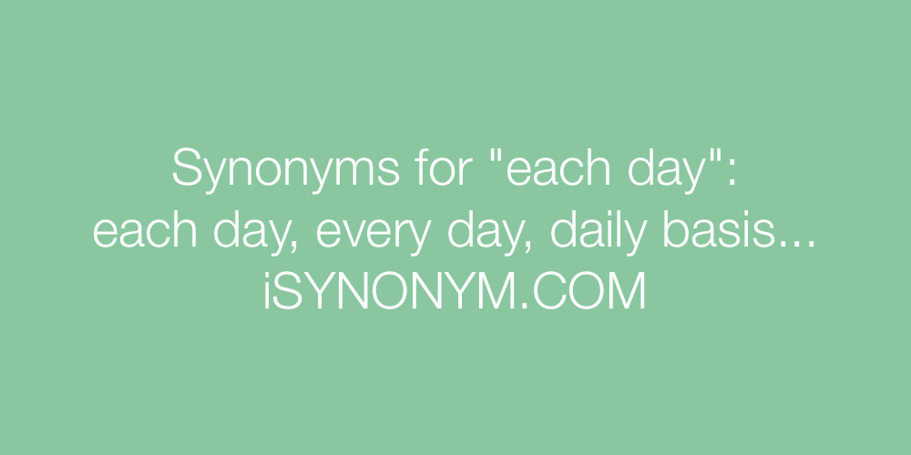 Synonyms each day