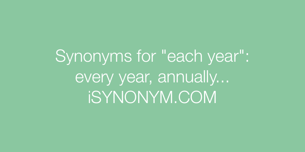 Synonyms each year