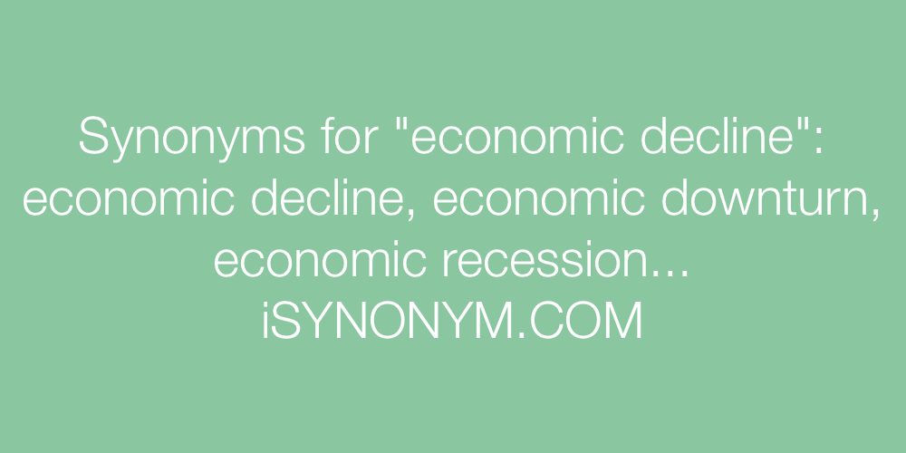 Synonyms economic decline