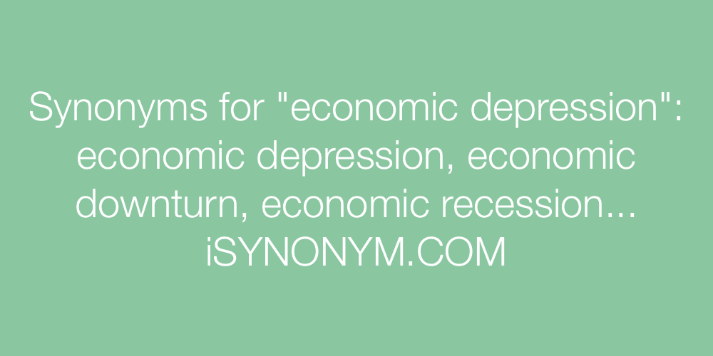 Synonyms economic depression