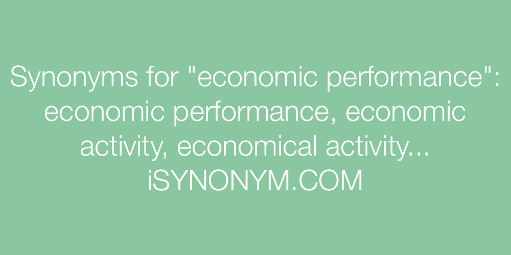 Synonyms economic performance
