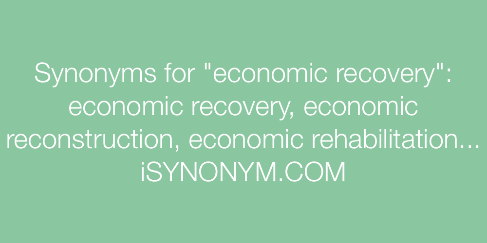 Synonyms economic recovery