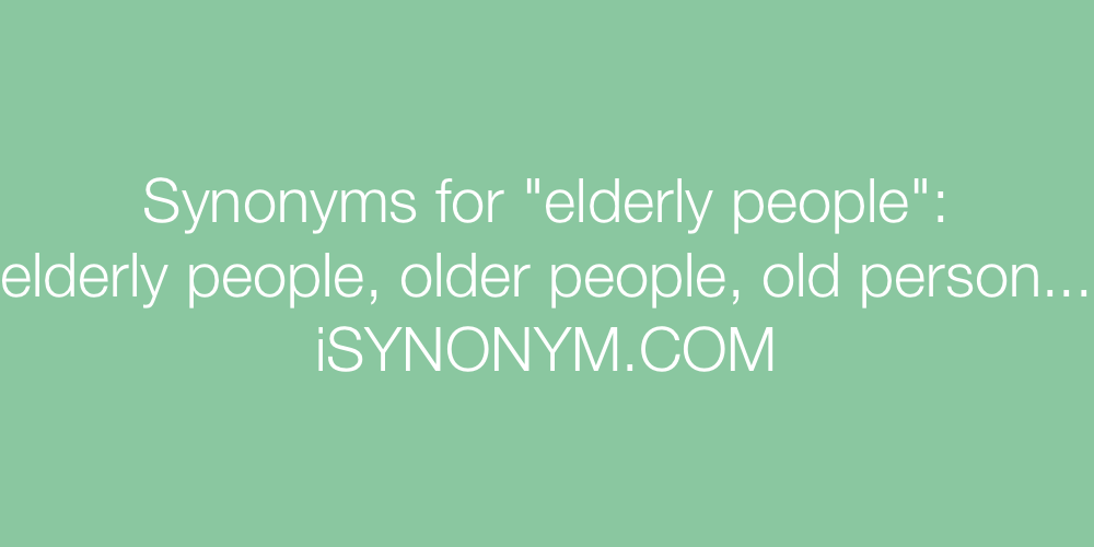 Synonyms elderly people
