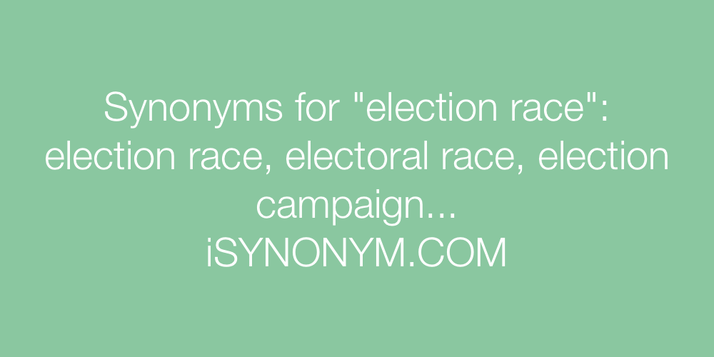 Synonyms election race
