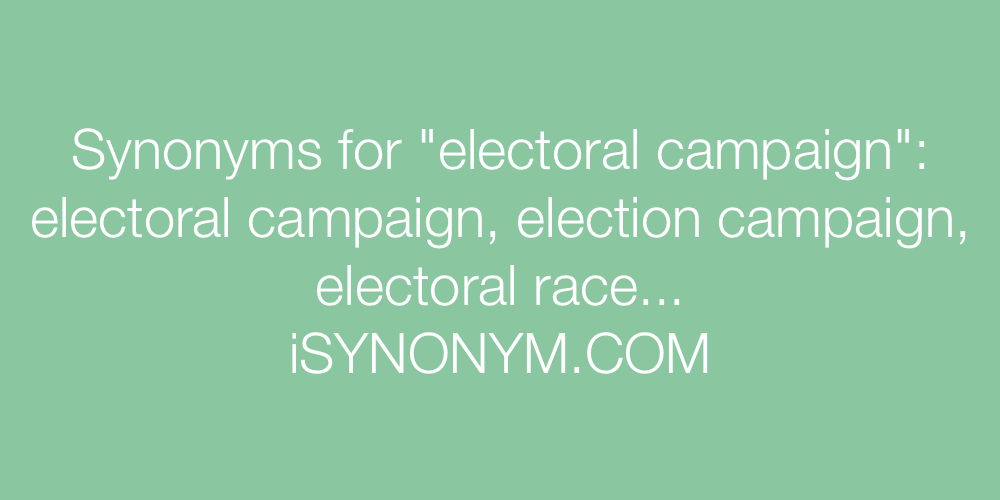 Synonyms electoral campaign