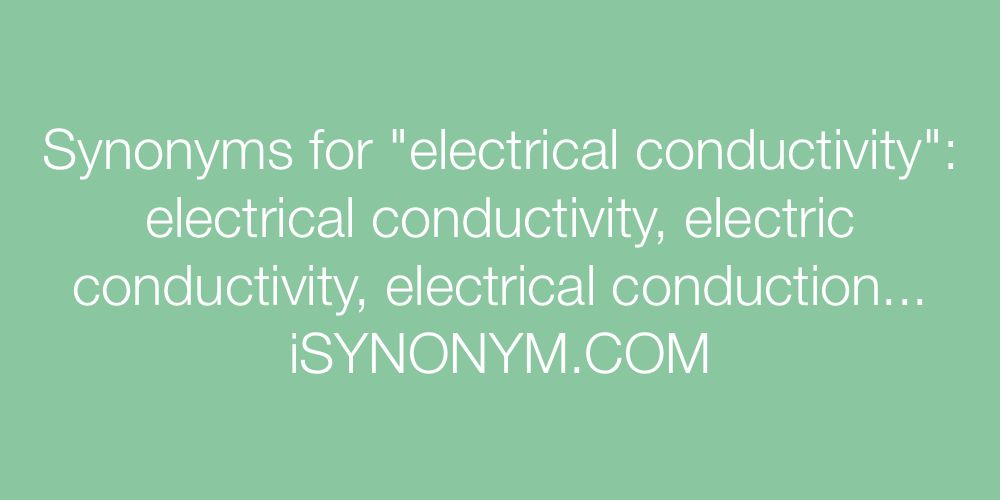 Synonyms electrical conductivity