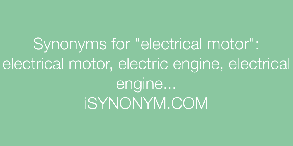 Synonyms electrical motor