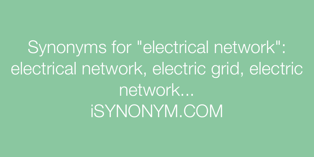 Synonyms electrical network