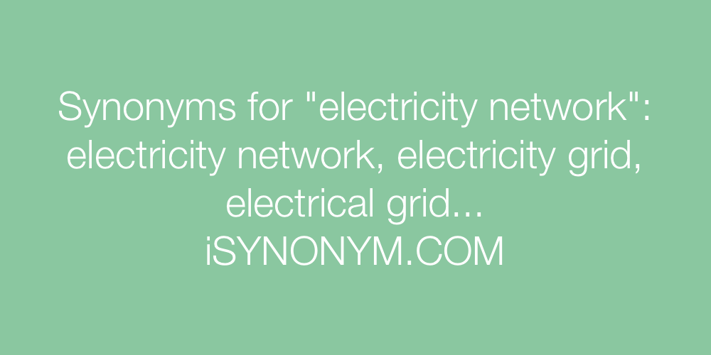 Synonyms electricity network