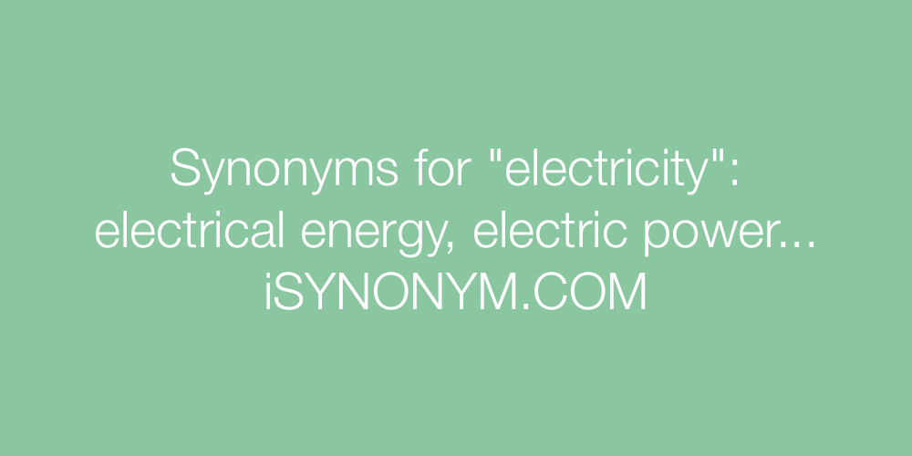 Synonyms electricity