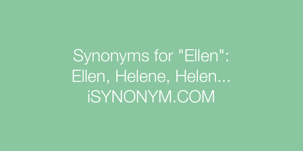 Synonyms Ellen