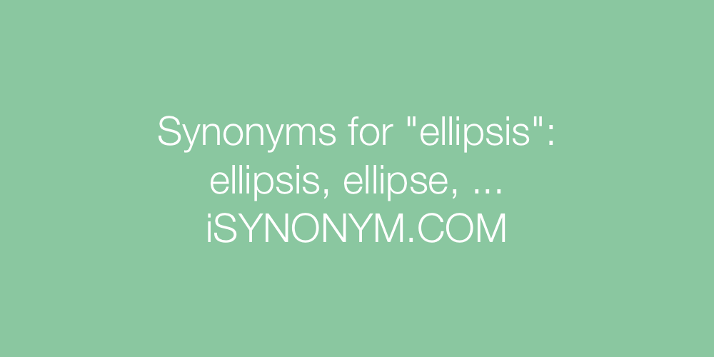 Synonyms ellipsis