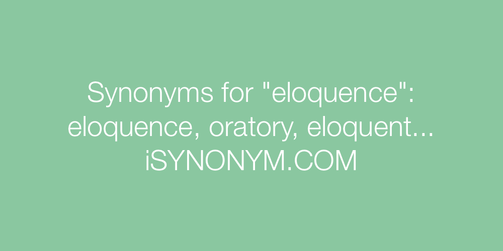 Synonyms eloquence