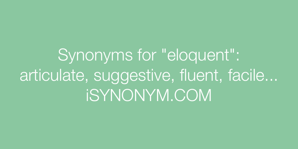 Synonyms eloquent