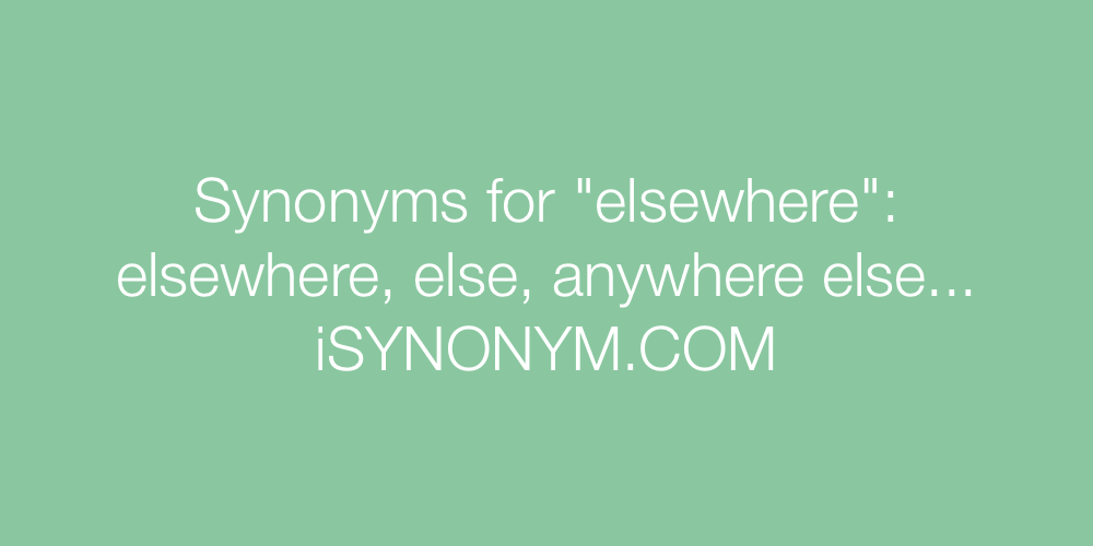 Synonyms elsewhere
