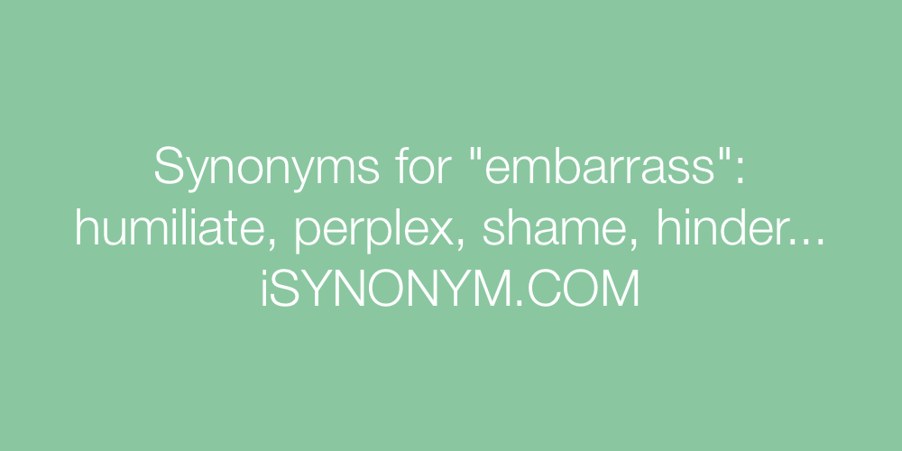 Synonyms embarrass