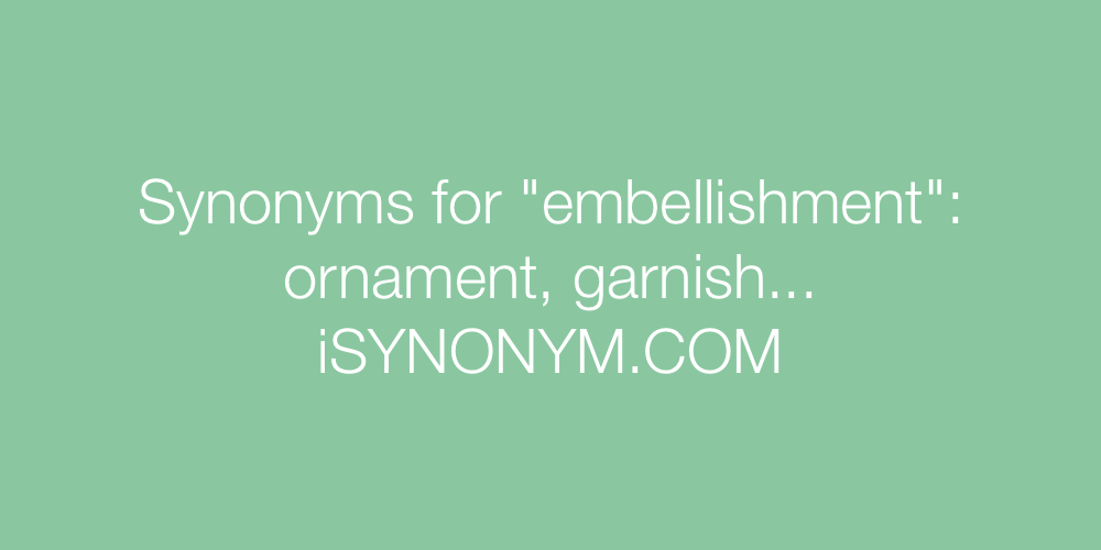 Synonyms embellishment