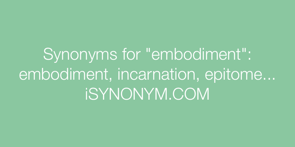 Synonyms embodiment