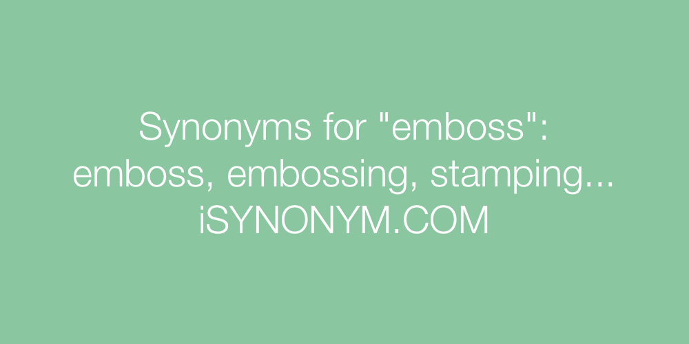 Synonyms emboss