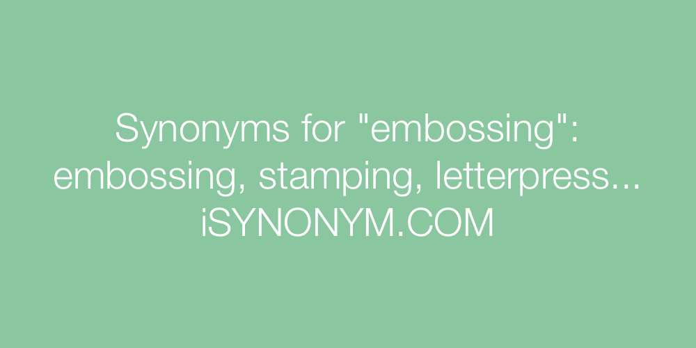 Synonyms embossing