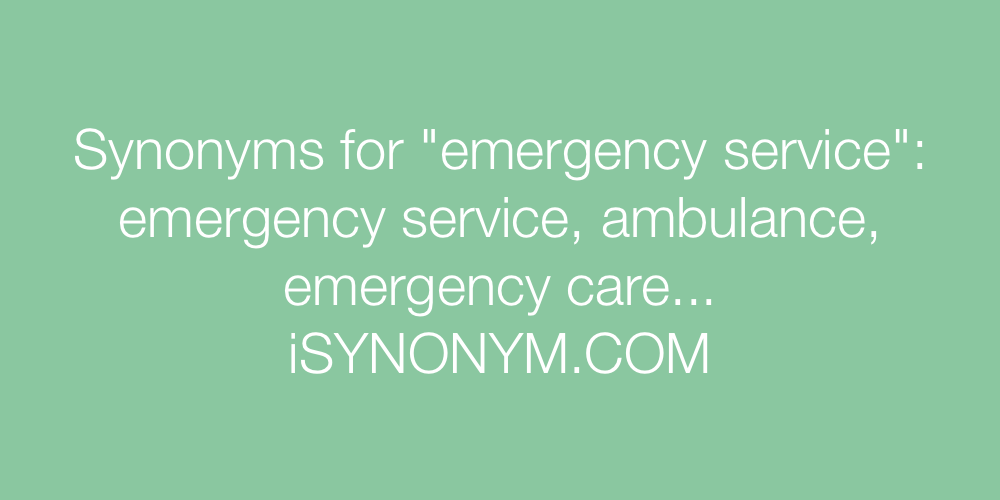 Synonyms emergency service