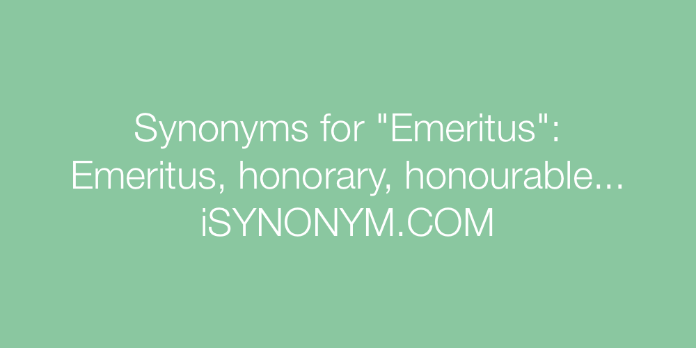 Synonyms Emeritus