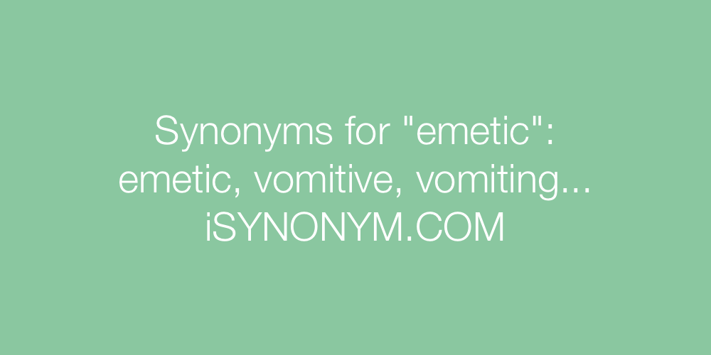 Synonyms emetic