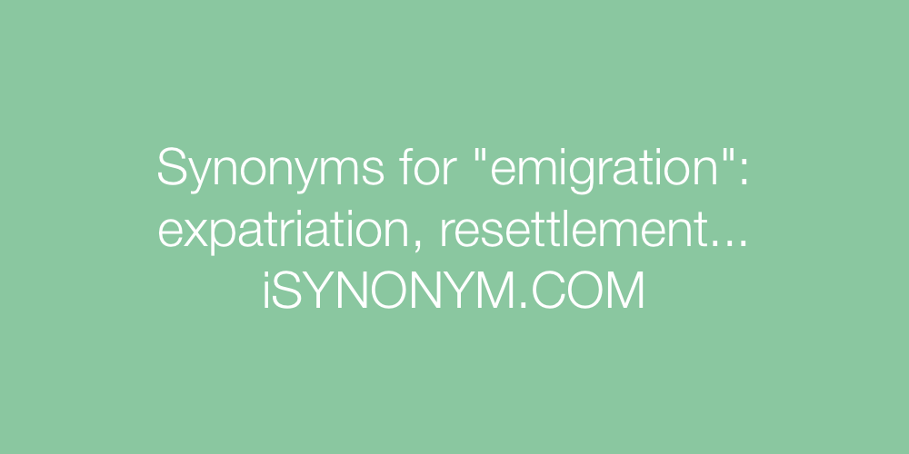 Synonyms emigration