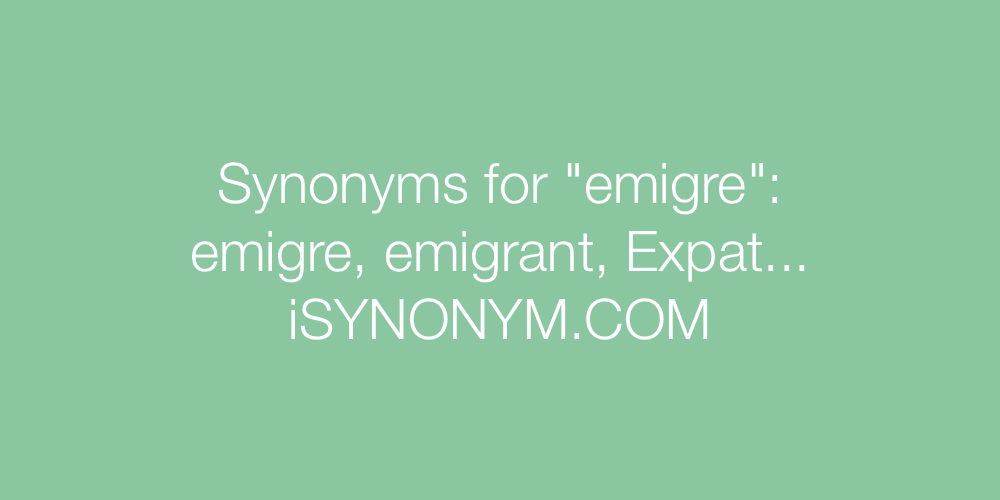 Synonyms emigre