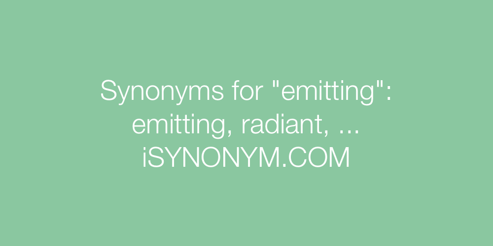 Synonyms emitting