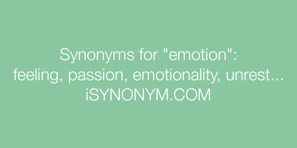 Synonyms emotion