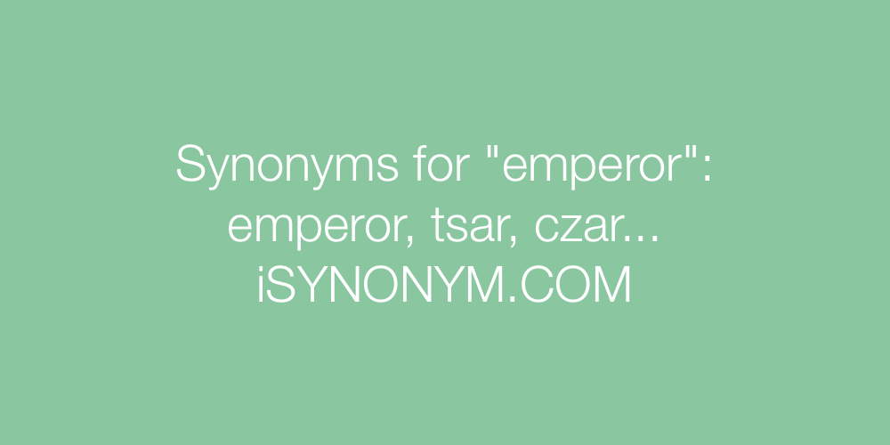 Synonyms emperor