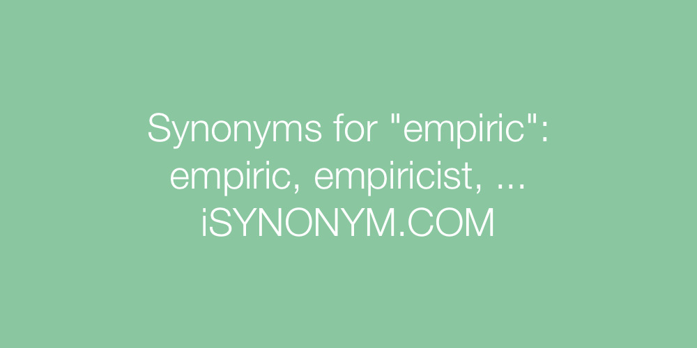 Synonyms empiric
