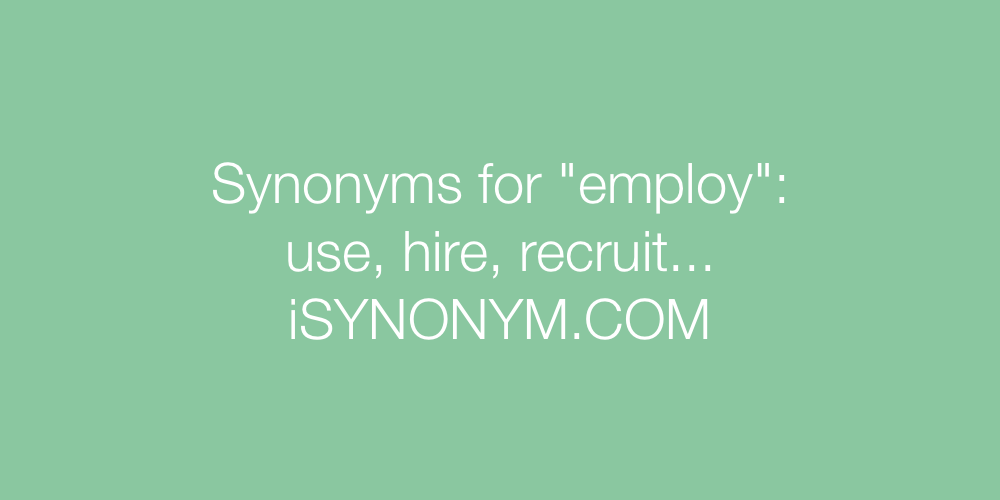 Synonyms employ