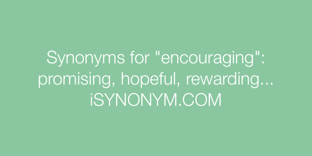 Synonyms encouraging