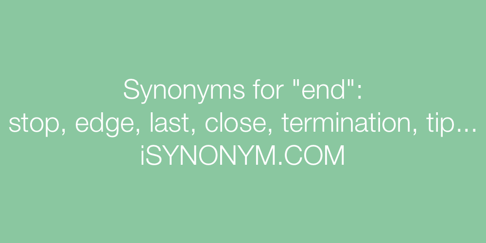 Synonyms end