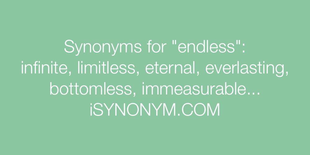 Synonyms endless