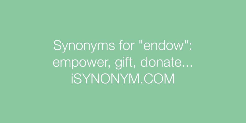 Synonyms endow