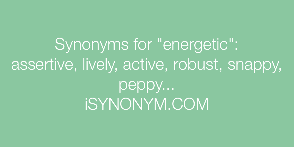 Synonyms energetic
