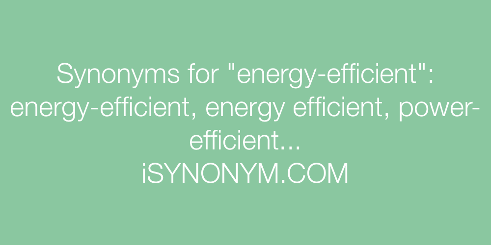 Synonyms energy-efficient