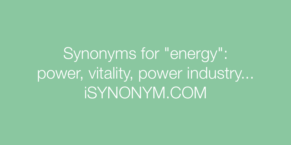 Synonyms energy