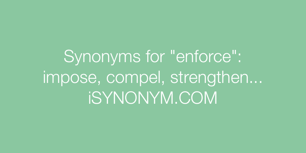 Synonyms enforce