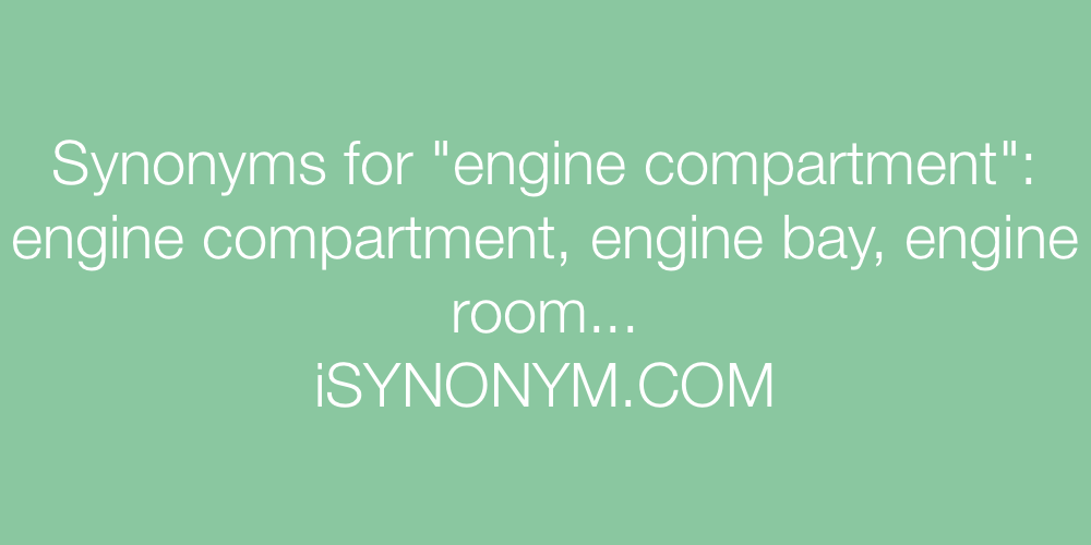 Synonyms engine compartment