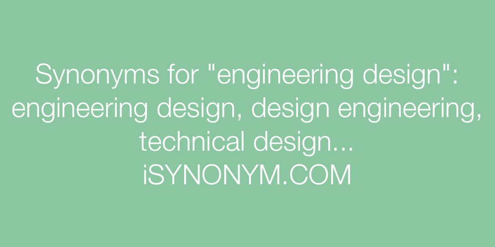 Synonyms engineering design