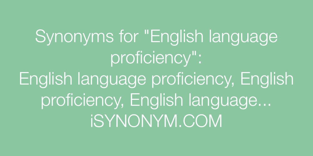 Synonyms English language proficiency
