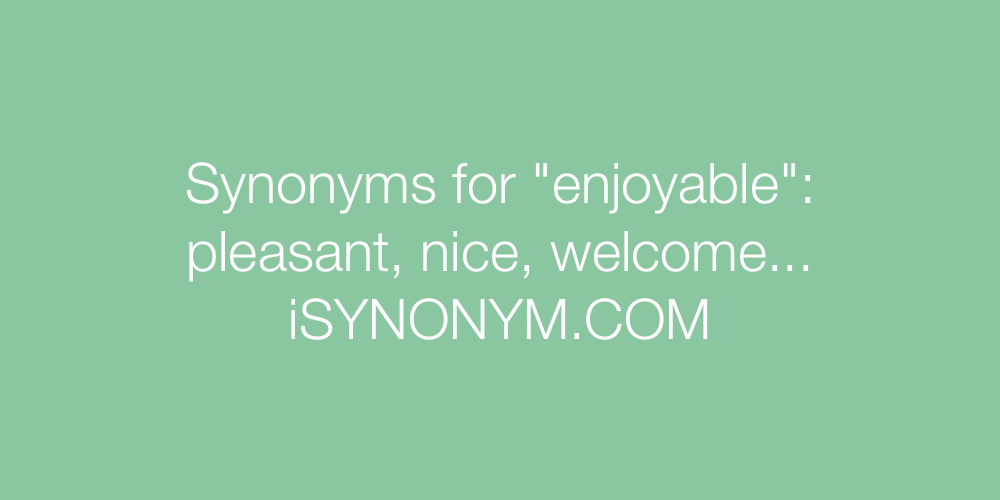 Synonyms enjoyable
