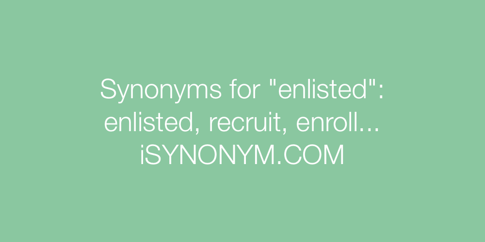 Synonyms enlisted